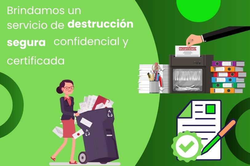 Brindamos servicios de destrución segura y confidencial y certificada